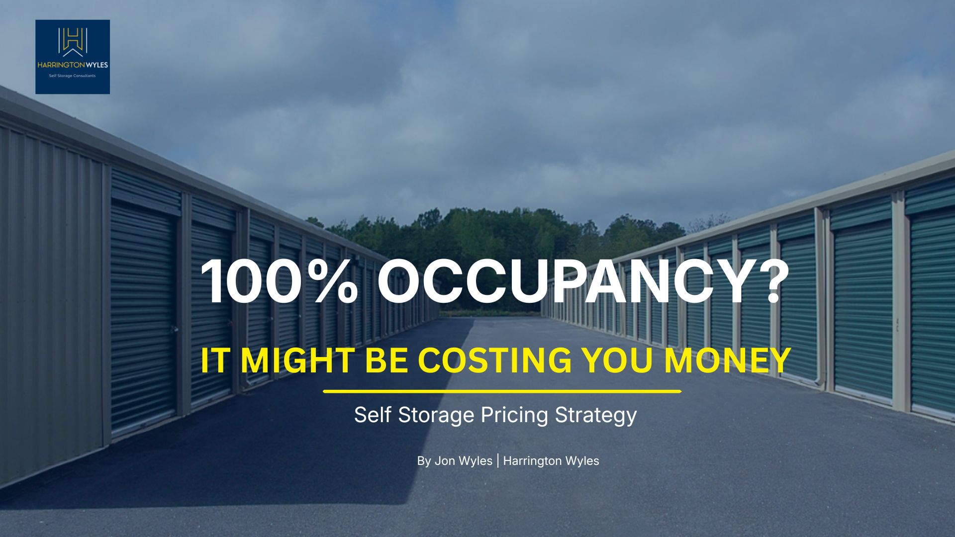 Self Storage Pricing Strategy: Why 100% Occupancy Isn’t Always a Good Thing