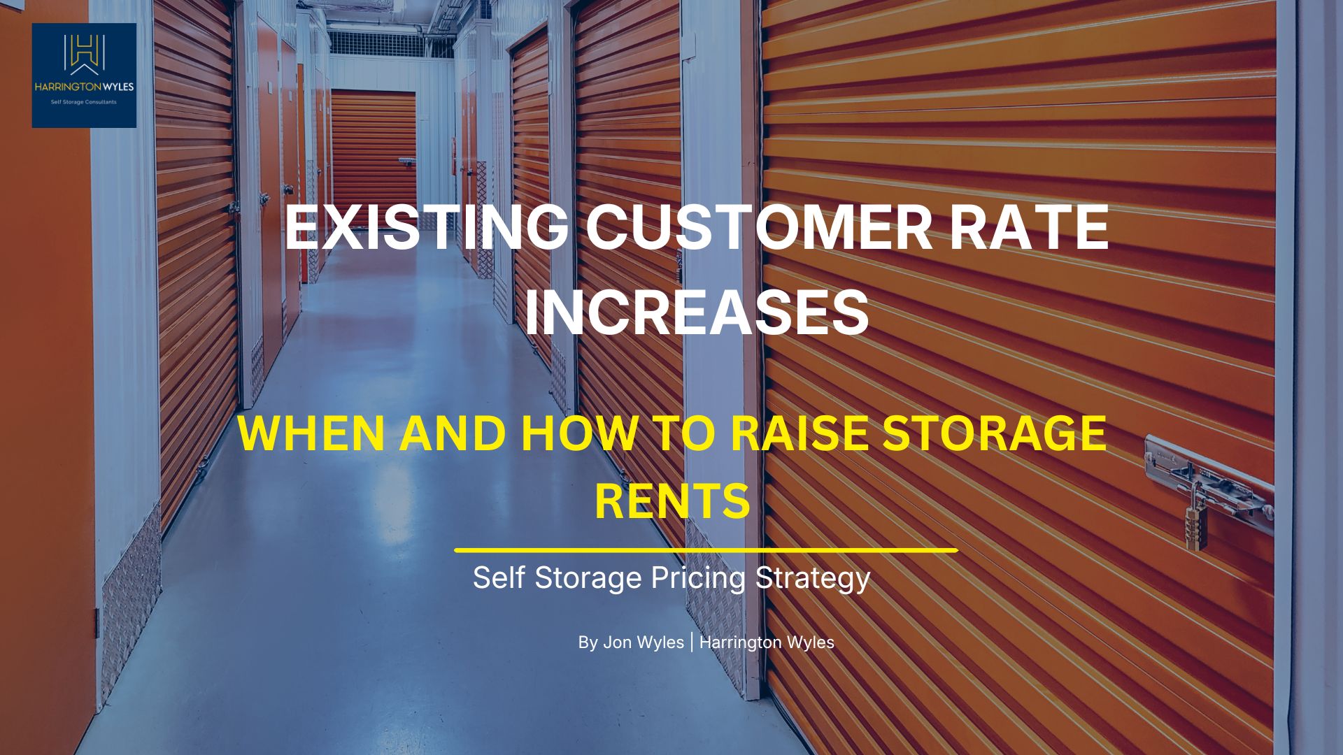 Existing Customer Rate Increases: When and How to Raise Self Storage Rents